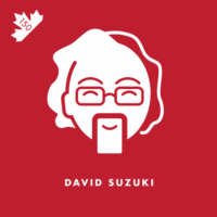 The Canadian academic, environmental activist, and science broadcaster best known for hosting The Nature of Things, shown in over forty nations. The David Suzuki Foundation prioritizes oceans and sustainable fishing, climate change and clean energy, sustainability, and Suzuki's Nature Challenge, which encourages people to go green in their everyday life.