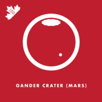 There is a 38 kilometre crater on the surface of Mars named for the Town of Gander, Newfoundland, in recognition of this airport town's history of pioneering aviation and aerospace technologies. You can find it south of the Martian equator in an area called Hellas Planitia.